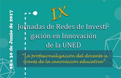 IX Jornadas de Redes de Investigación en Innovación Docente de la UNED