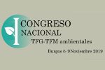 I Congreso Nacional de TFG's y TFM's con temática ambiental 2019